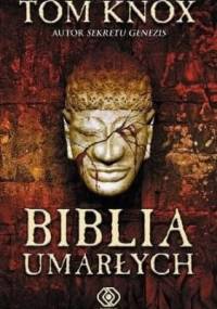 Biblia umarłych - Tom Knox