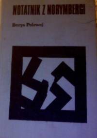 Notatnik z Norymbergi - Borys Polewoj
