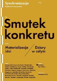 Smutek konkretu. Materializacja idei / Dziury w całym - praca zbiorowa