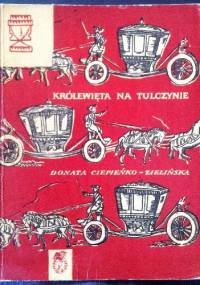 Królewięta na Tulczynie - Donata Ciepieńko-Zielińska