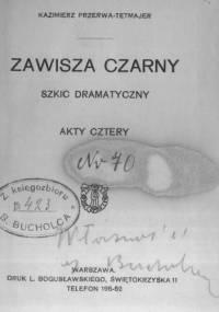 Zawisza Czarny - Kazimierz Przerwa-Tetmajer
