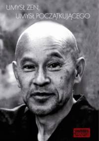 Umysł zen, umysł początkującego - Shunryu Suzuki