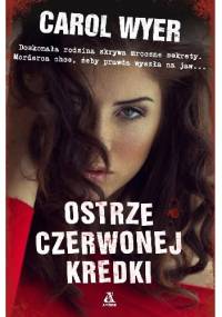Ostrze czerwonej kredki - Carol Wyer