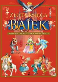 Złota księga bajek - praca zbiorowa