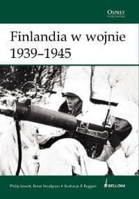 Finlandia w wojnie 1939-1945 - Philip Jowett, Brent Snodgrass