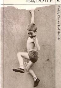 Paddy Clarke Ha! Ha! Ha! - Roddy Doyle