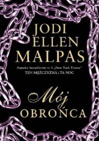 Mój obrońca - Jodi Ellen Malpas