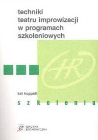 Techniki teatru improwizacji w programach szkoleniowych - Kat Koppett