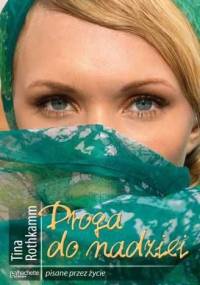 Droga do nadziei - Tina Rothkamm