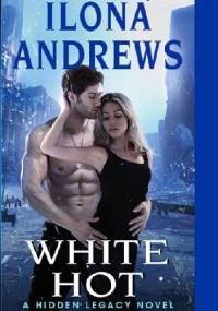 White Hot - Ilona Andrews