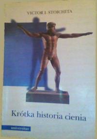 Krótka historia cienia - Victor Stoichita