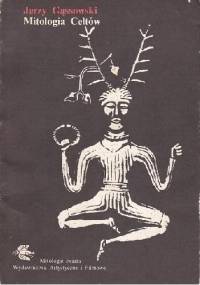 Mitologia Celtów - Jerzy Gąssowski