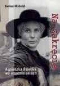 Na zakręcie Agnieszka Osiecka we wspomnieniach - Bartosz Michalak