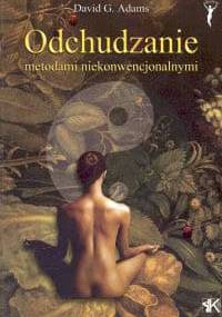 Odchudzanie metodami niekonwencjalnymi - David G. Adams