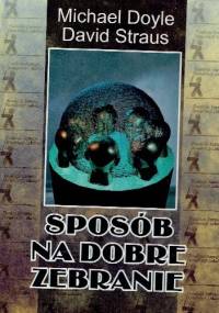 Sposób na dobre zebranie - Michael Doyle, David Straus