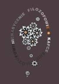 Nienasycenie. Filozofowie o Kafce - praca zbiorowa