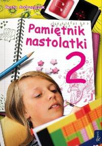 Pamiętnik nastolatki 2 - Beata Andrzejczuk