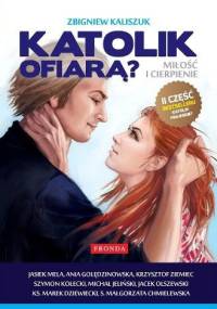 Katolik ofiarą? - Zbigniew Kaliszuk