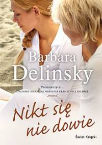 Nikt się nie dowie - Barbara Delinsky