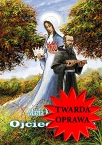Ojciec Kolbe - Maria Kączkowska