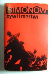 Żywi i martwi - Konstanty Simonow