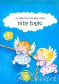 Niby bajki - Mieczysław Maliński