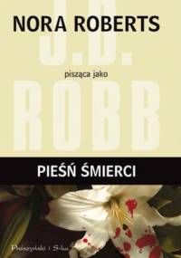 Pieśń śmierci - J.D. Robb