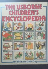 The Usborne Children's Encyclopedia - Colin King, Jane Elliott