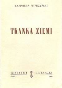 Tkanka ziemi - Kazimierz Wierzyński