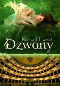 Dzwony - Richard Harvell