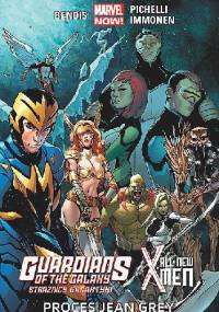 Guardians of the Galaxy (Strażnicy Galaktyki)/All-New X-Men: Proces Jean Grey