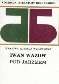 Pod jarzmem - Iwan Wazow