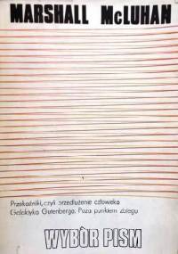 Wybór pism - Herbert Marshall McLuhan