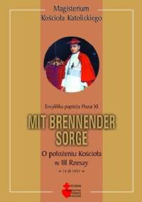 Mit brennender Sorge (O położeniu Kościoła w III Rzeszy) - Pius XI