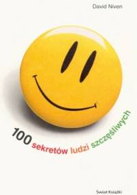 100 sekretów ludzi szczęśliwych - David Niven