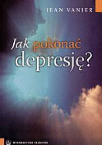 Jak pokonać depresję? - Jean Vanier
