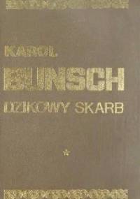 Dzikowy Skarb 1 - Powieść z czasów Mieszka I - Karol Bunsch