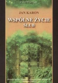 Wspólne życie : ślub - Jan Karon