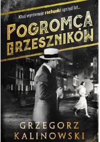 Pogromca grzeszników - Grzegorz Kalinowski