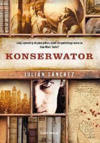 Konserwator - Julian Sanchez