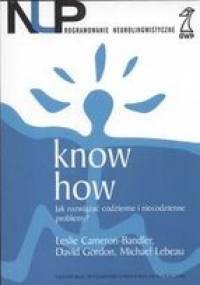 Know How. Jak Rozwiązać Codzienne i Niecodzienne Problemy? - Leslie Cameron-Bandler