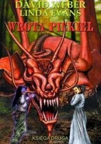 Wrota piekieł. Księga II - David Weber, Linda Evans