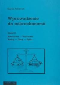 Wprowadzenie do mikroekonomi cz. 2 - Marek Rekowski