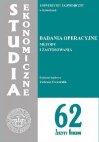 Badania operacyjne. Metody i zastosowania. SE 62 - Trzaskalik Tadeusz