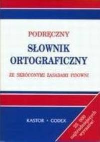 Podręczny słownik ortograficzny ze skróconymi zasadami pisowni - Mieczysław Tittenbrun