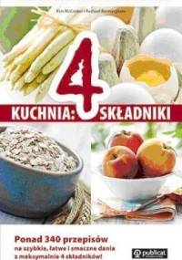 Kuchnia: 4 składniki. - Rachael Bermingham, Kim McCosker