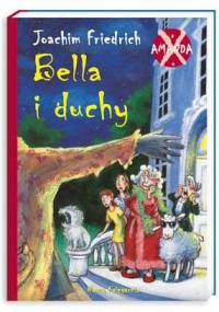 Amanda X: Bella i duchy - Joachim Friedrich
