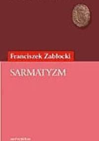 Sarmatyzm - Franciszek Zabłocki