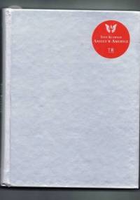 Anioły w Ameryce. Gejowska fantazja na motywach narodowych - Tony Kushner
