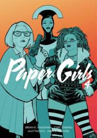 Paper Girls #4 - Brian K. Vaughan, Cliff Chiang